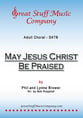 May Jesus Christ Be Praised SATB choral sheet music cover